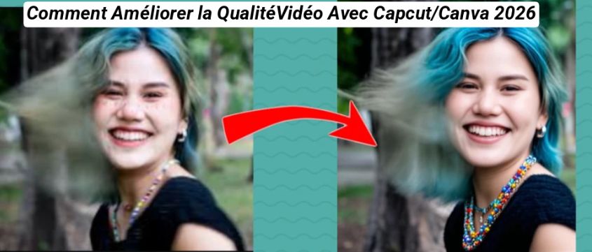 améliorer la qualité vidéo