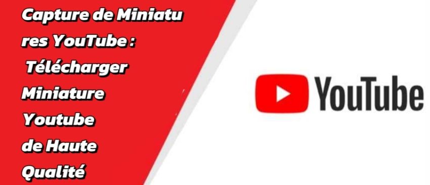 outil de capture de vignettes YouTube